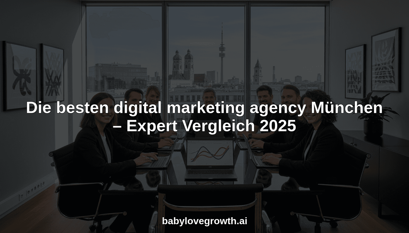 Die besten digital marketing agency München – Expert Vergleich 2025
