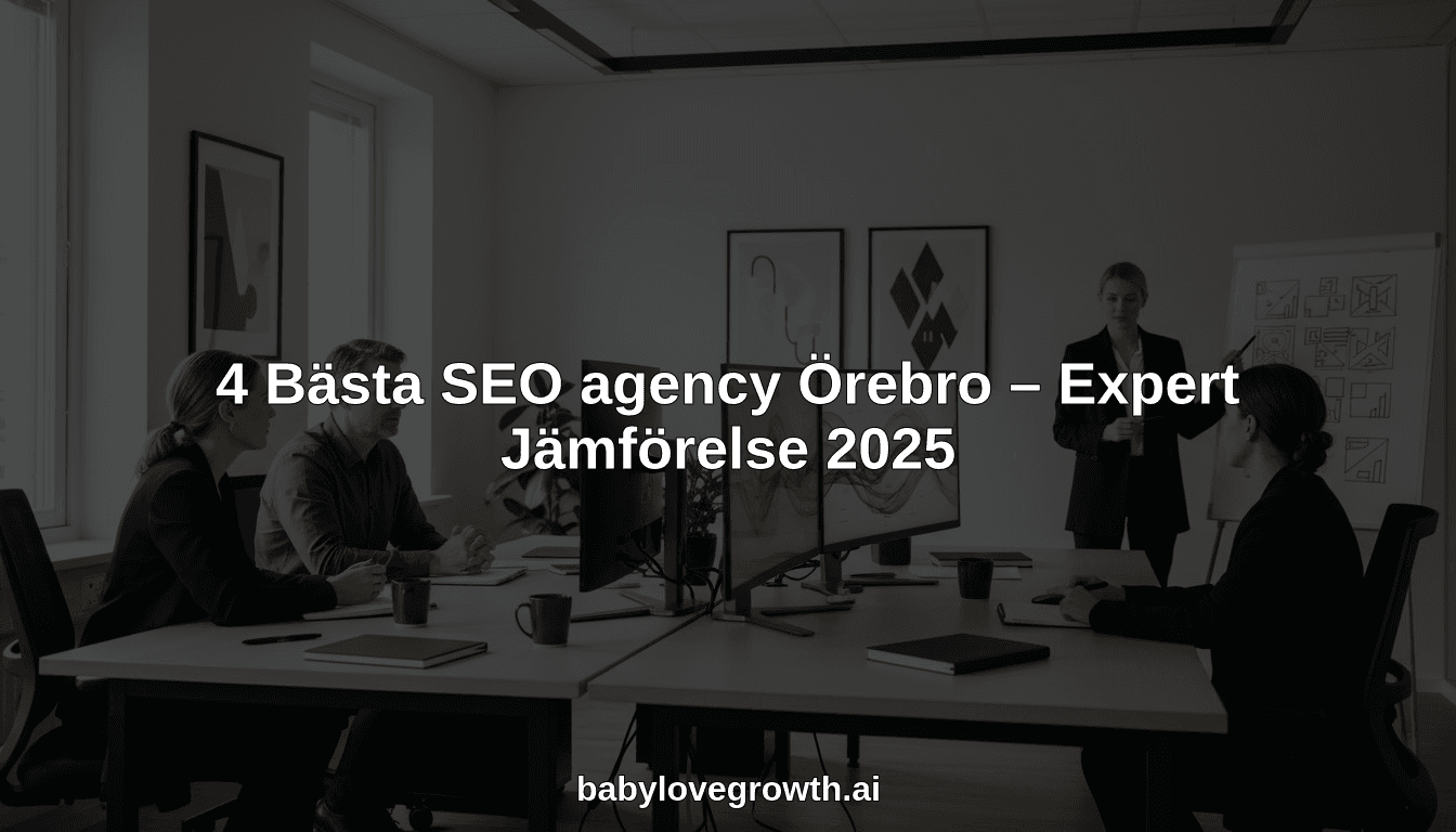 4 Bästa SEO agency Örebro – Expert Jämförelse 2025