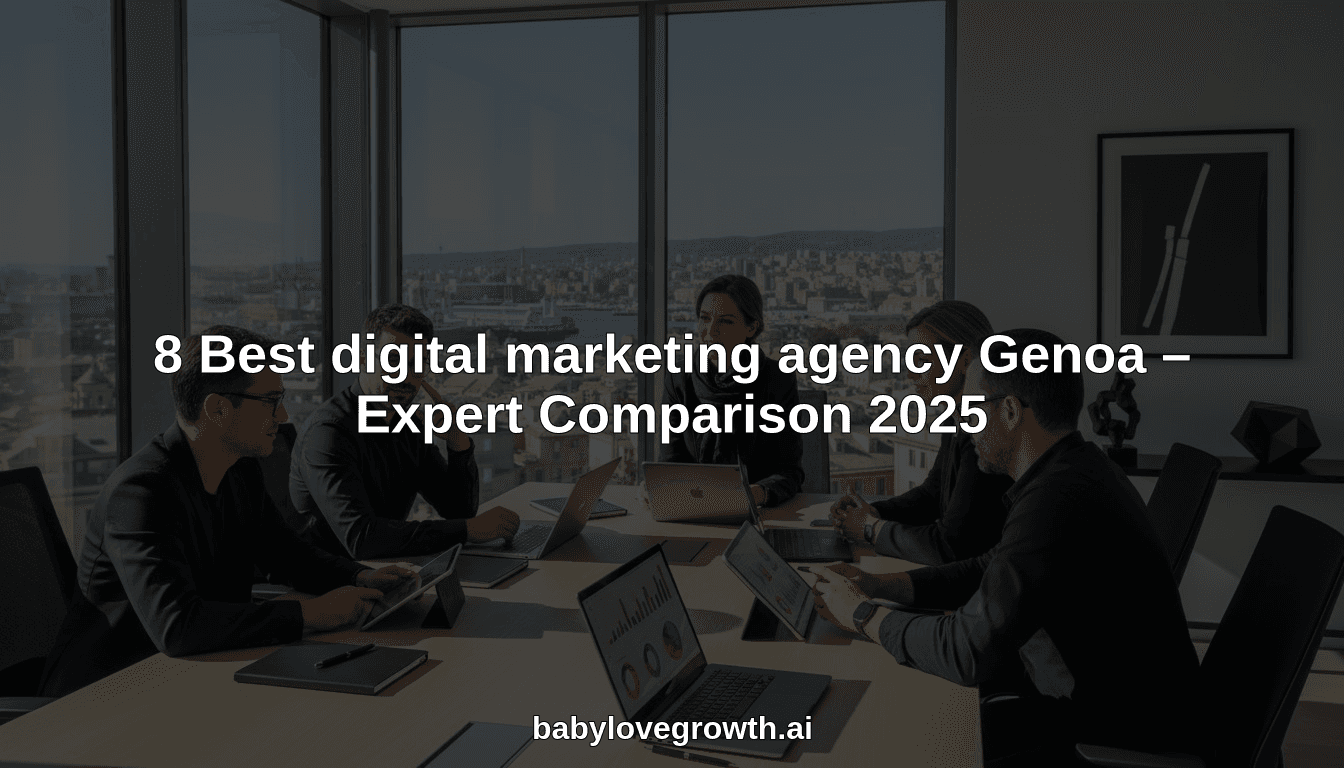 8 Best digital marketing agency Genoa – Expert Comparison 2025