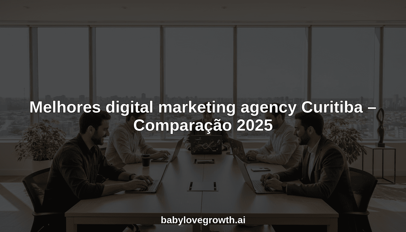 Melhores digital marketing agency Curitiba – Comparação 2025