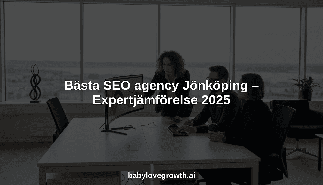 Bästa SEO agency Jönköping – Expertjämförelse 2025
