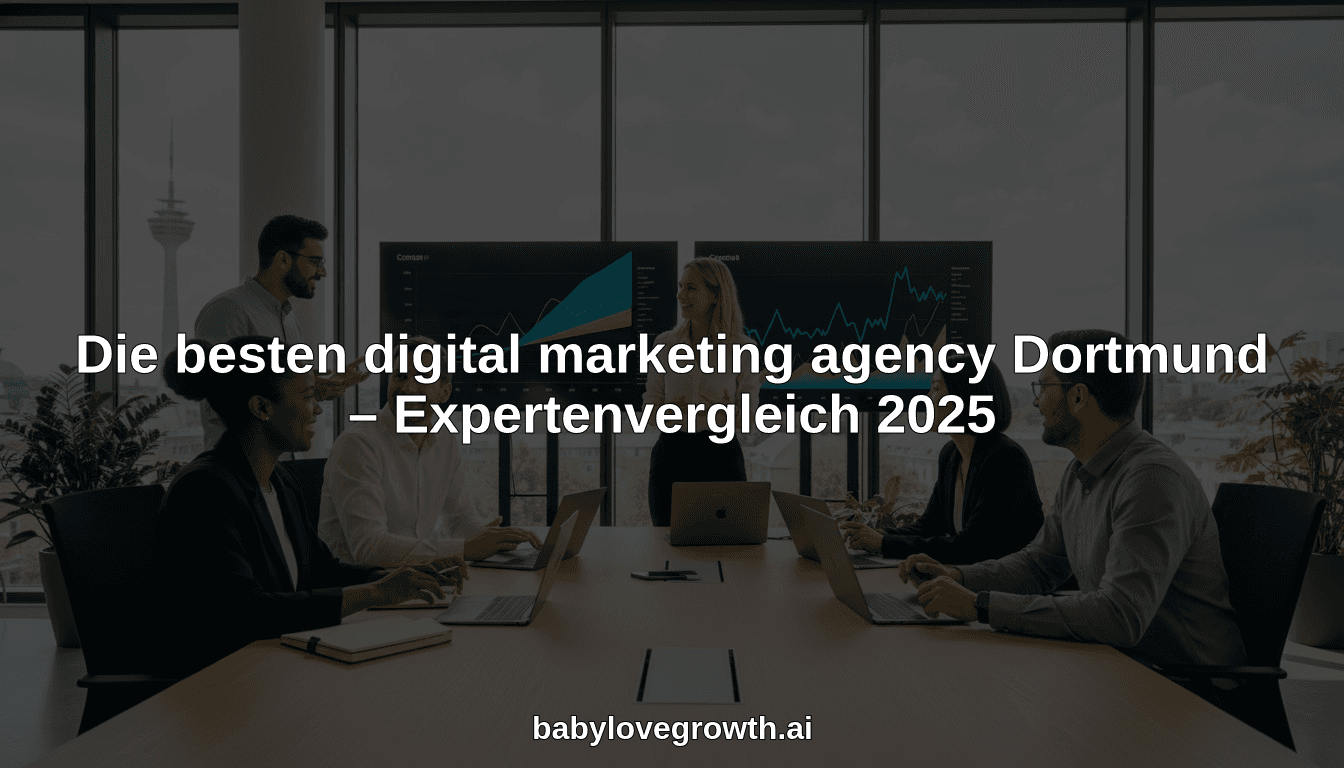 Die besten digital marketing agency Dortmund – Expertenvergleich 2025