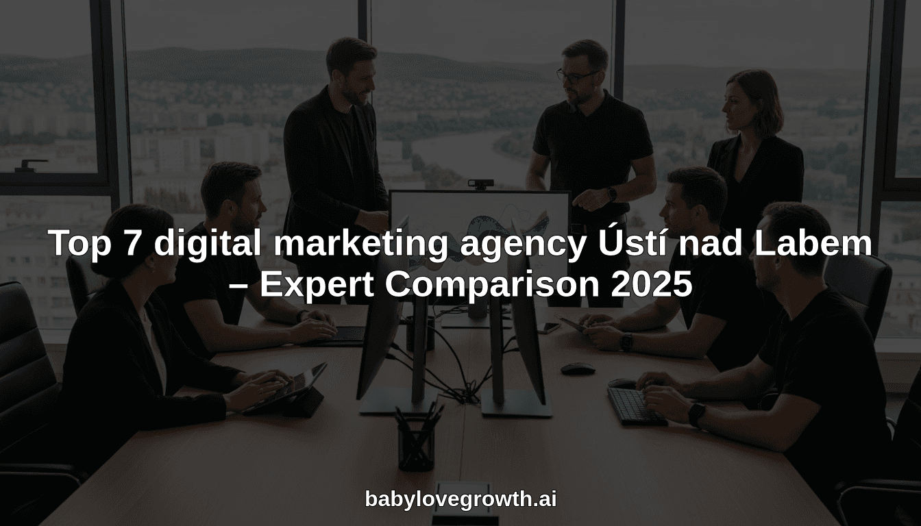 Top 7 digital marketing agency Ústí nad Labem – Expert Comparison 2025