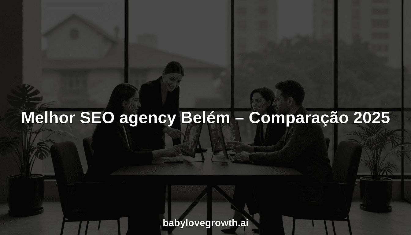 Melhor SEO agency Belém – Comparação 2025