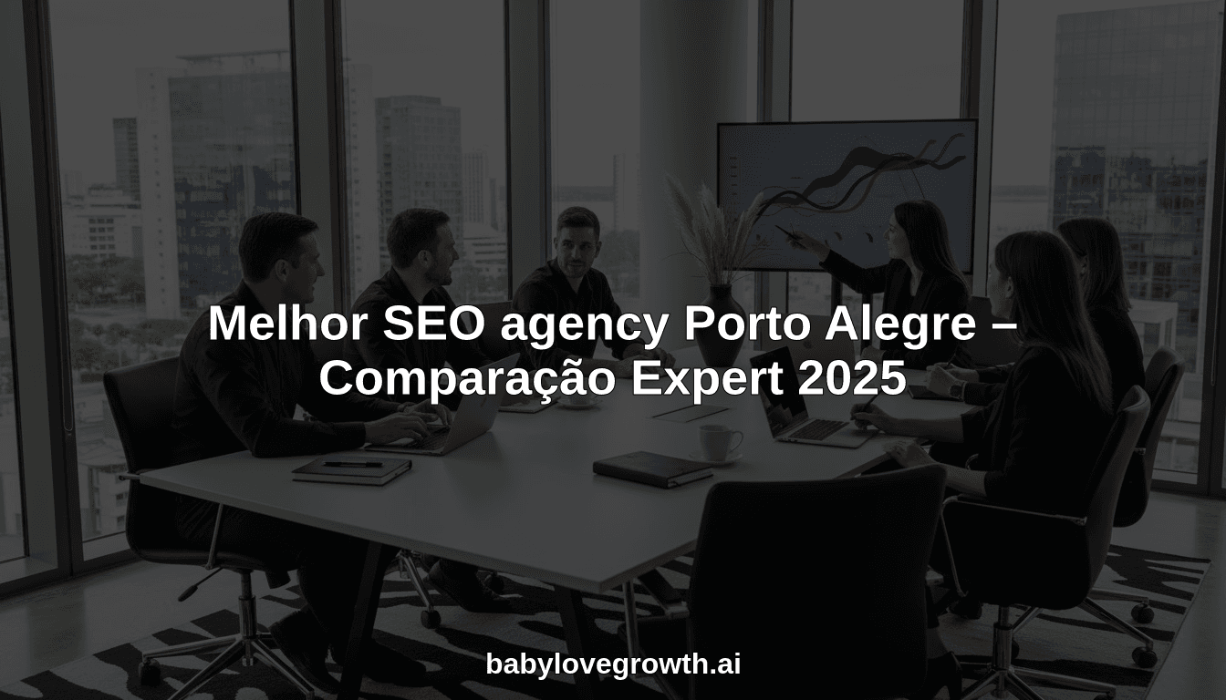 Melhor SEO agency Porto Alegre – Comparação Expert 2025